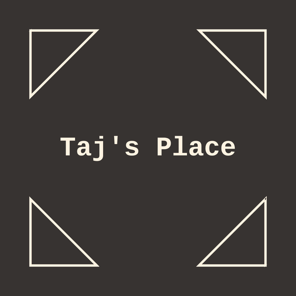 Taj's Place